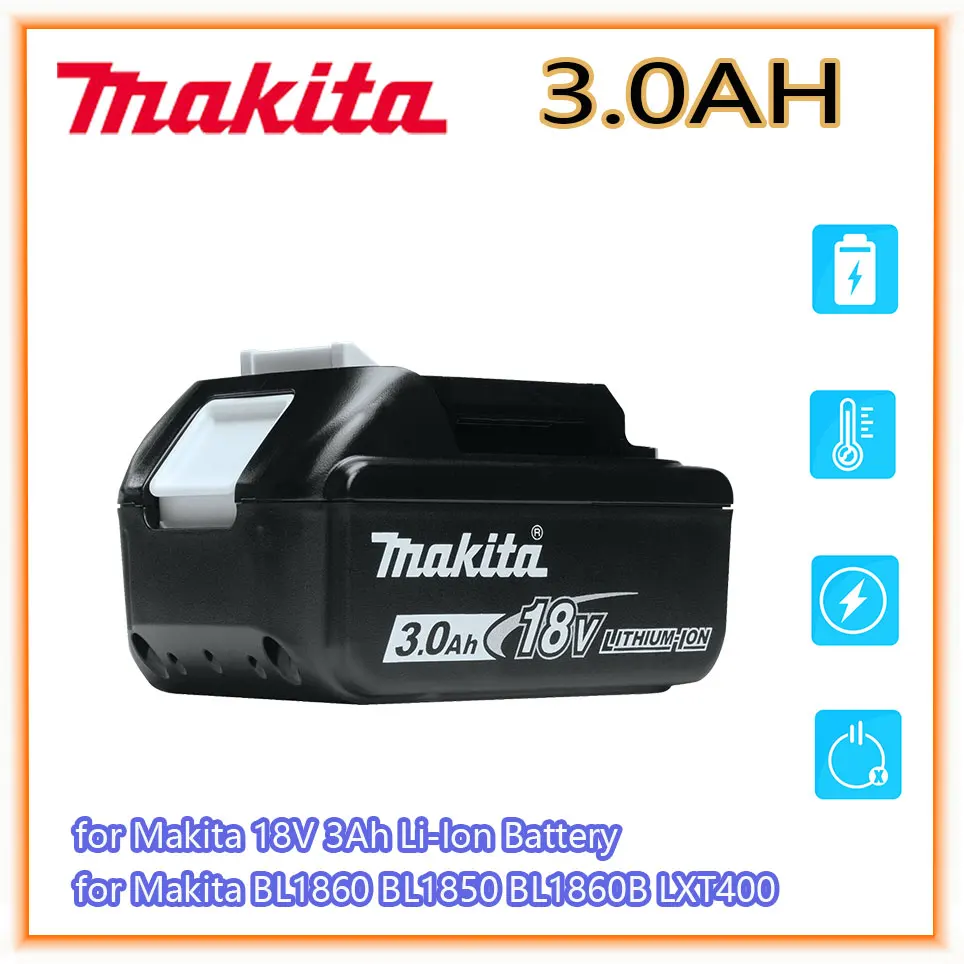 

Makita 18V 3.0Ah li-ion battery For Makita BL1830 BL1815 BL1860 BL1840 Replacement Power Tool Battery