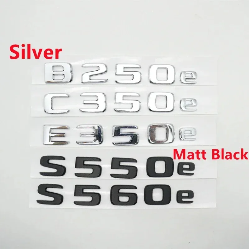 

Car RearTrunk Emblem Badge Script For Mercedes-Benz B250e C350e E350e S550e S560e glc350e gle500e gle550e E350le C350le CLK350e