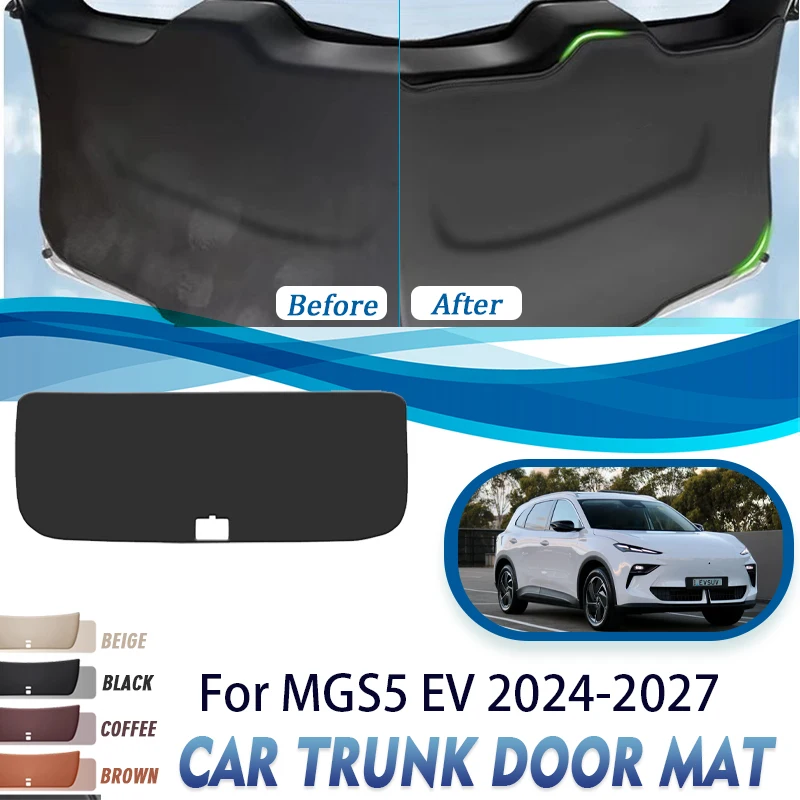 Car Trunk Tailgate Pads For MGS5 EV MG ES5 ES34 2024 2025 2026 2027 Anti-dirty Cargo Liner Door Covers Boot Rug Auto Acesssories