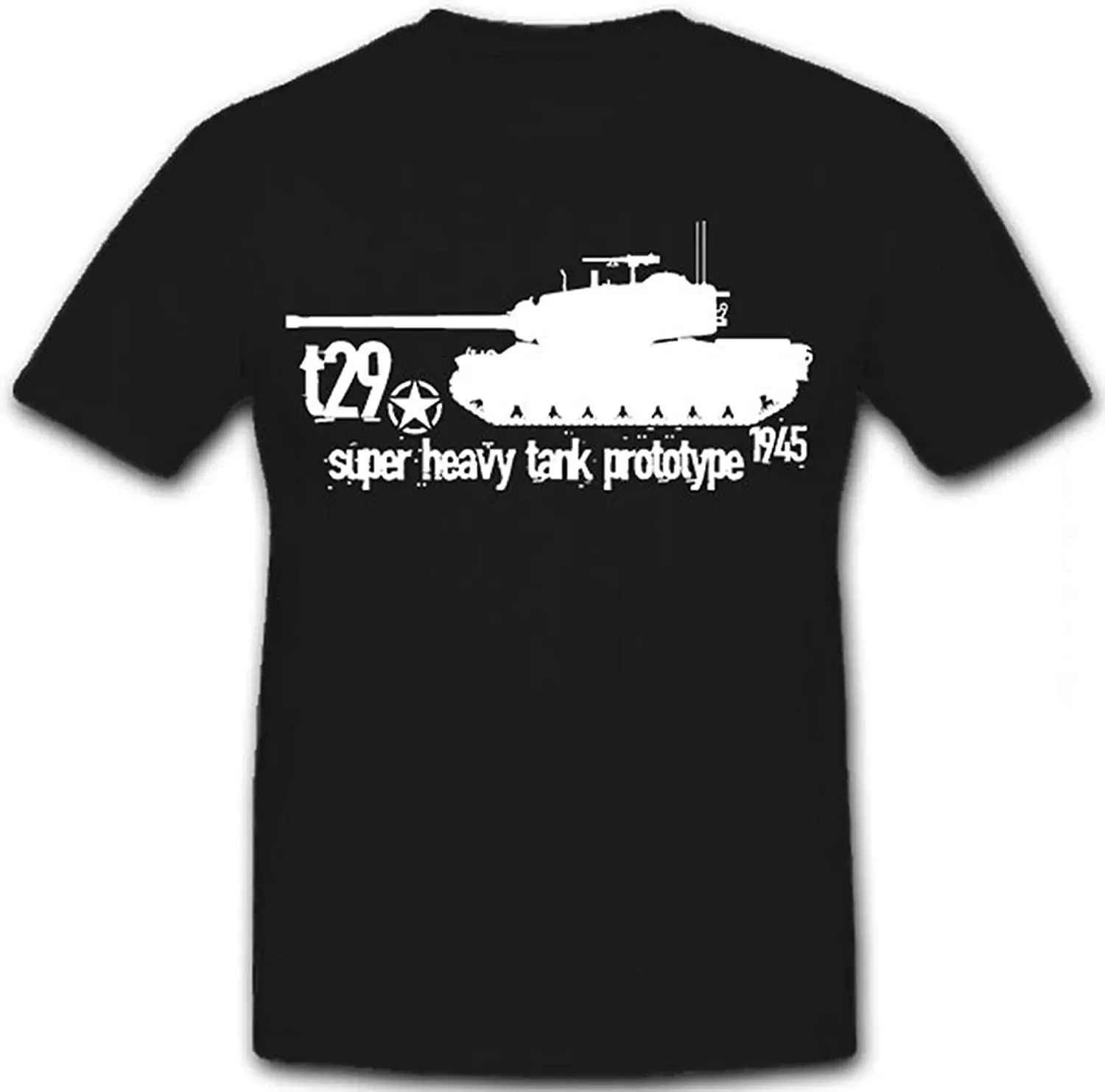 T29 Super Heavy Tank Prototype US Army America WWII 1945 Men T-Shirt