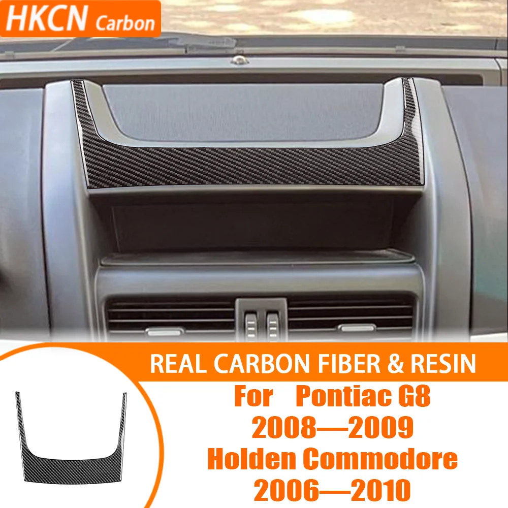 

Carbon Fiber Car Interior Accessories Console Display Top Panel Cover Trim Sticker For Pontiac G8 08—09 Holden Commodore 06—10