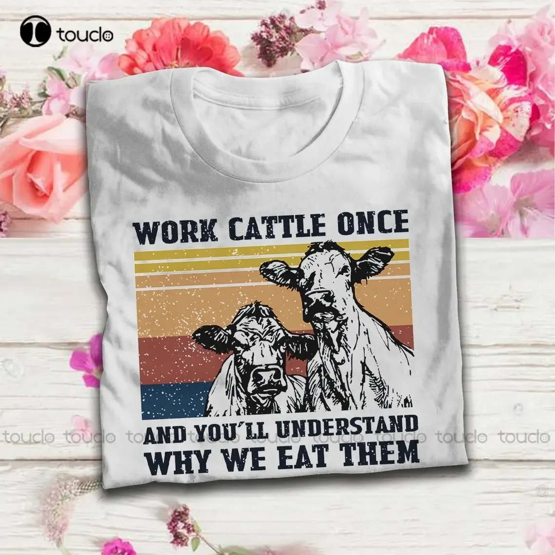 Farming Famer Work Cattle One And You'Ll Understand Why We Eat Them Vintage T Shirt Mens 3Xl T-Shirts Custom Gift Xs-5Xl Cotton