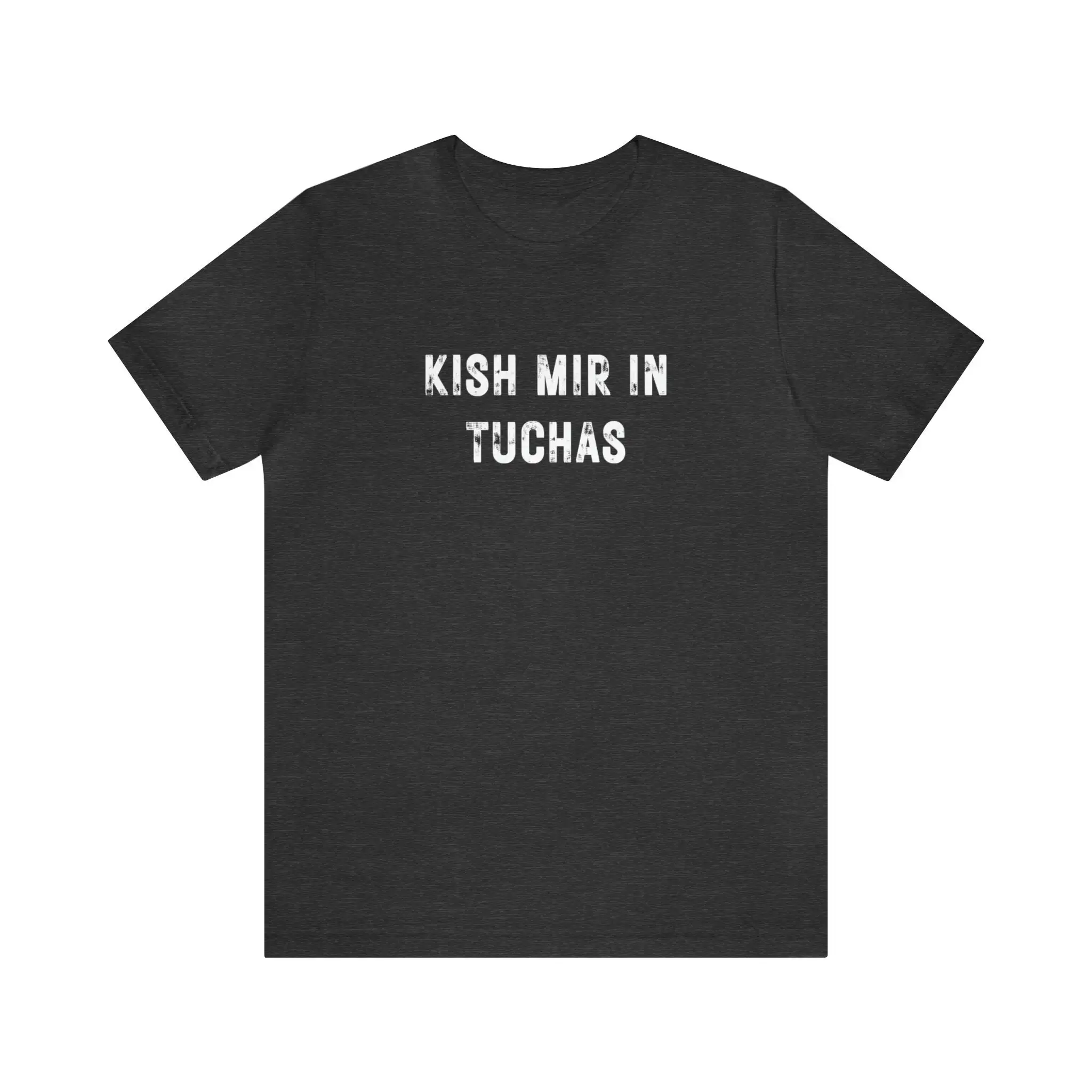 Yiddish Phrase Kish Mir in Tuchas Funny T Shirt s Jersey Vintage Look