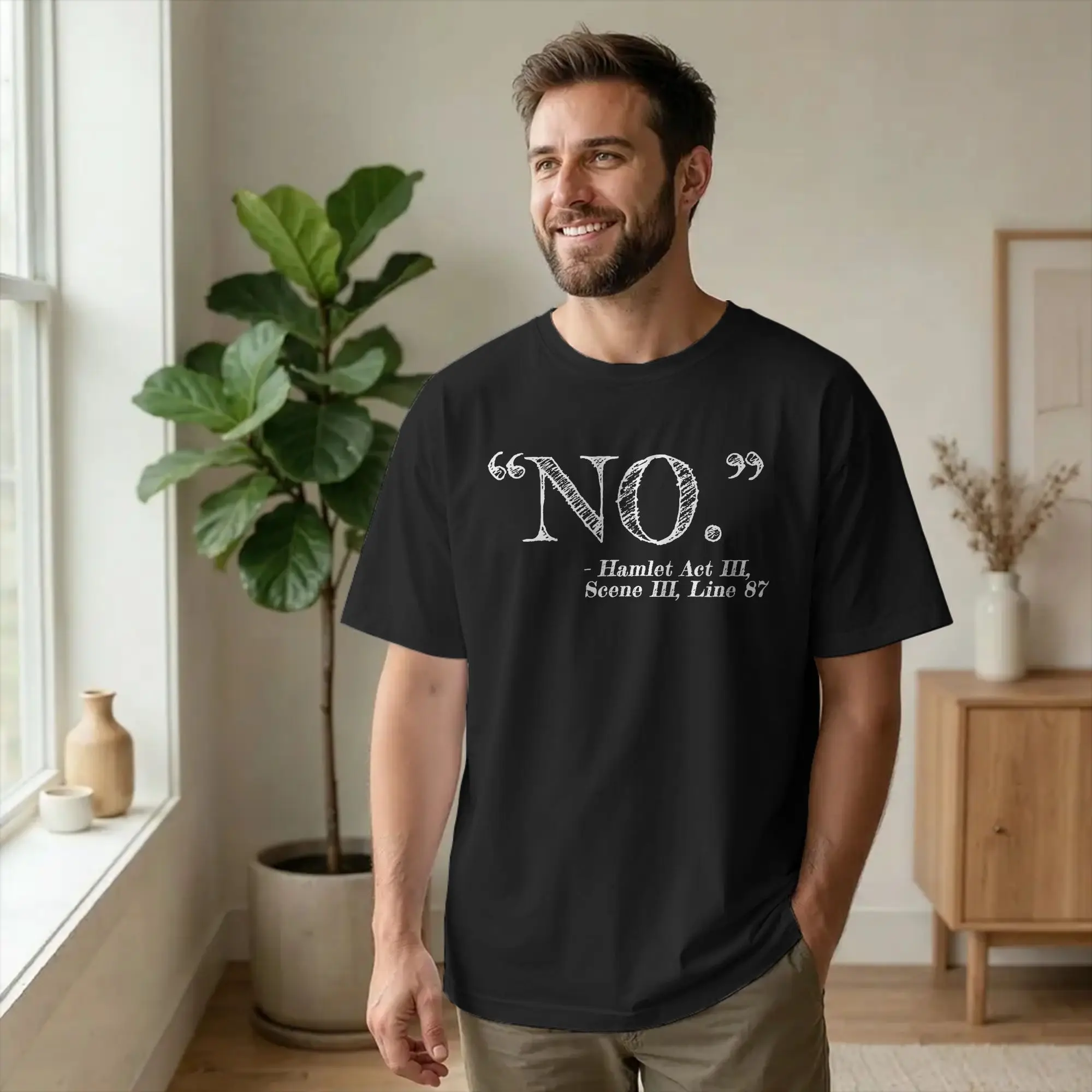 Funny NO Hamlet William Shakespeare Quote T-Shirts Men O Neck Cotton T Shirts Funny Short Sleeve Tees New Arrival merchandise