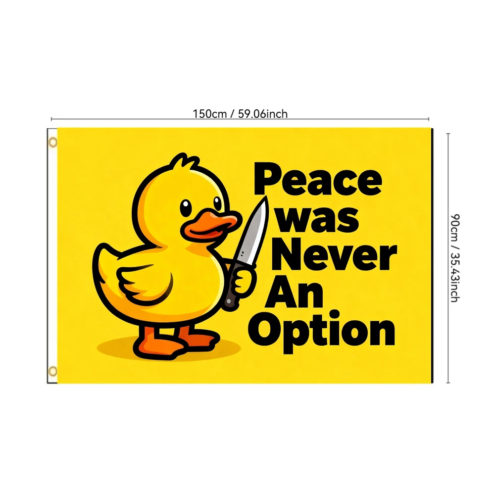 Peace Was Never An Option Funny Yellow Duck With Knife Flag 2x3ft 3x5ft Polyester Cartoon Meme Banner Indoor Outdoor Wall Decor