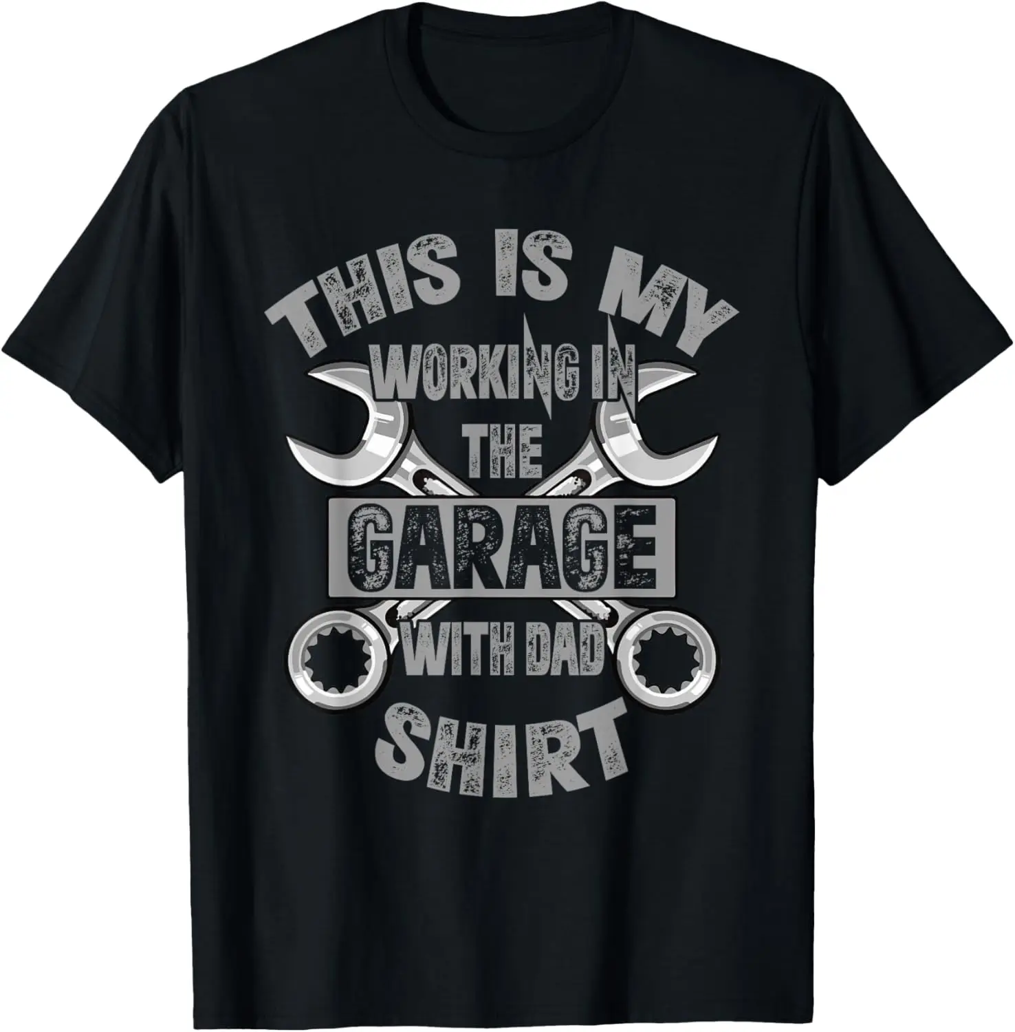 This Is My Working In The Garage With Dad This Is My Garage T-Shirt