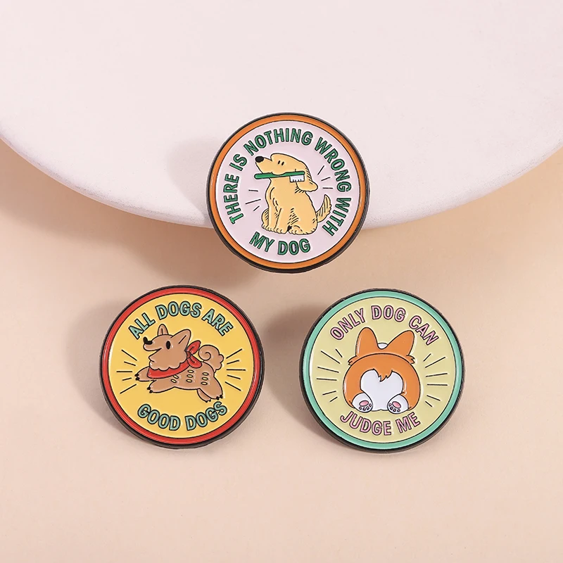Only Dog Can Judge Me Enamel Pins Cute Corgi All Dogs Are Good Dogs Brooches Lapel Badge Jewelry Gifts for Dog Lovers Friends