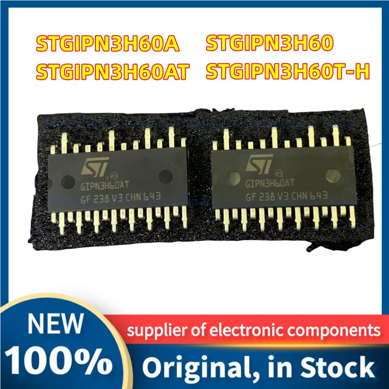 STGIPN3H60 STGIPN3H60A STGIPN3H60AT STGIPN3H60T-H GIPN3H60 GIPN3H60A GIPN3H60AT New igbt smart module