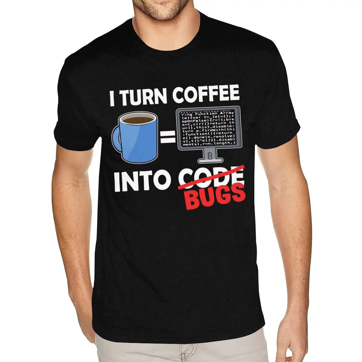 

Short Sleeves Crew Neck 100% Cotton I Turn Coffee Into Code Bugs Funny Coder Nerd Gift TShirts Achat Gentlemen S Tees