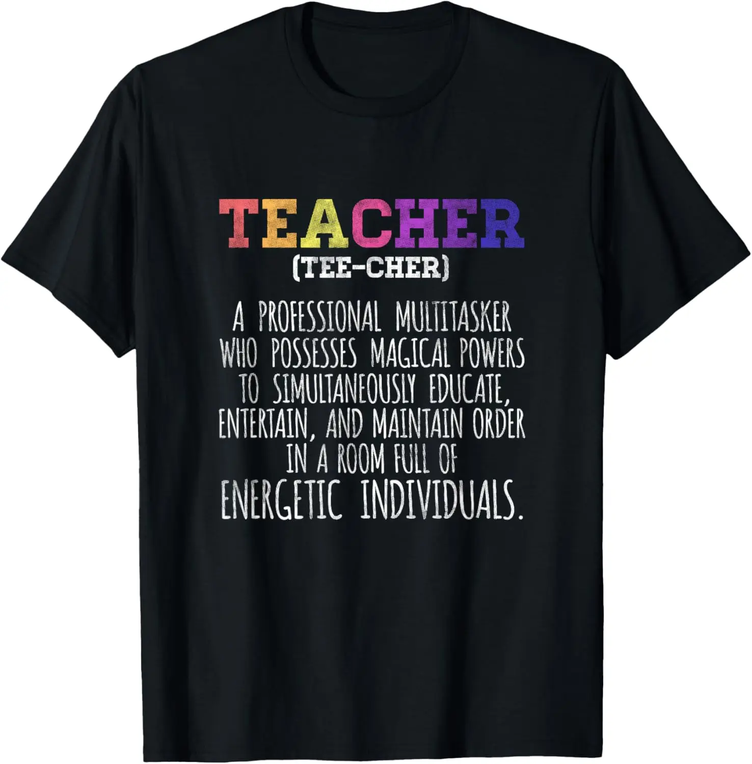 Teacher Definition - Funny Teaching School Teacher T-Shirt