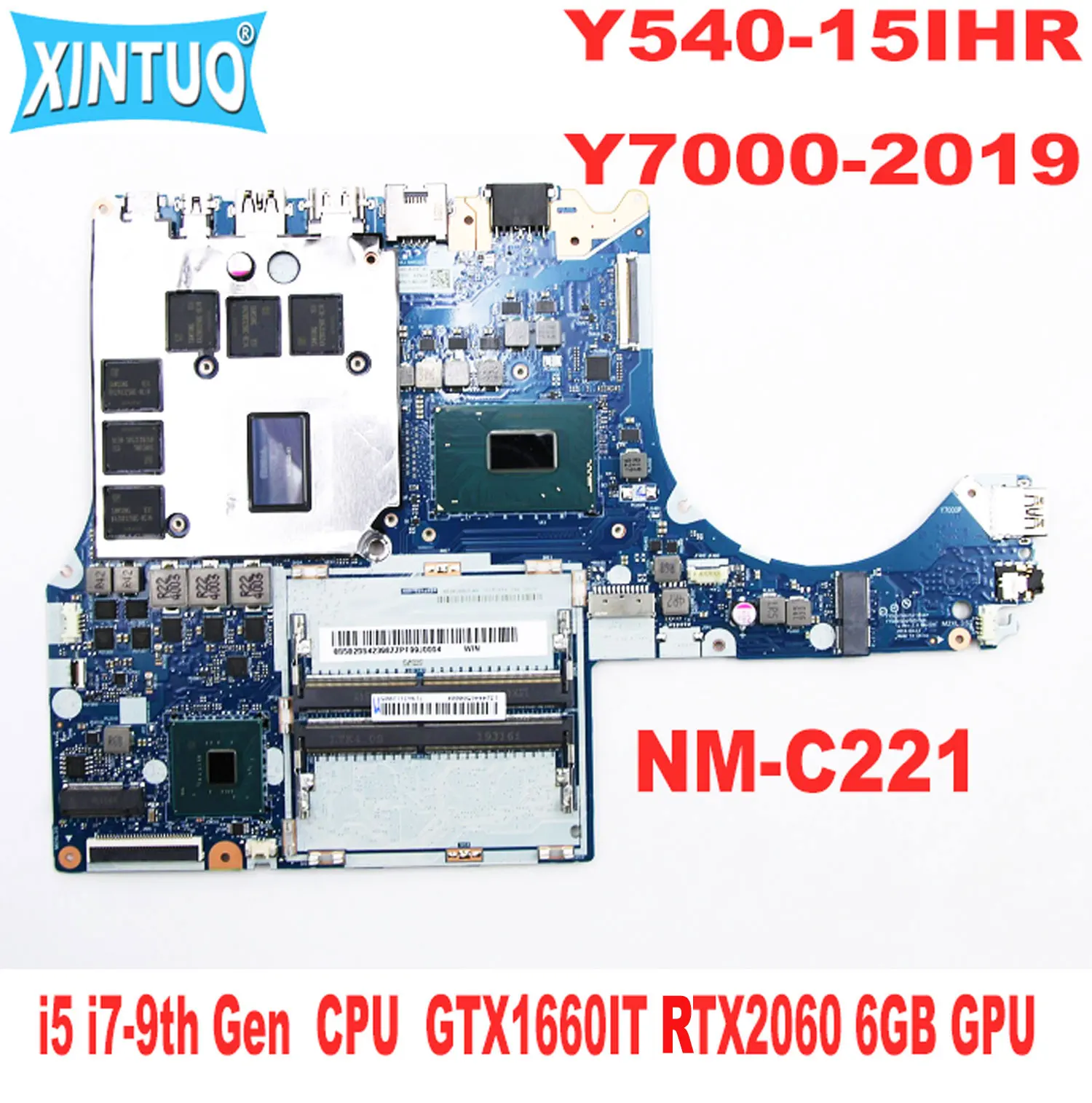 

NM-C221 Motherboard for Lenovo Y545 Y540-15IHR Y7000-2019 Laptop Motherboard with i5 i7-9th Gen CPU GTX1660IT RTX2060 6GB DDR4