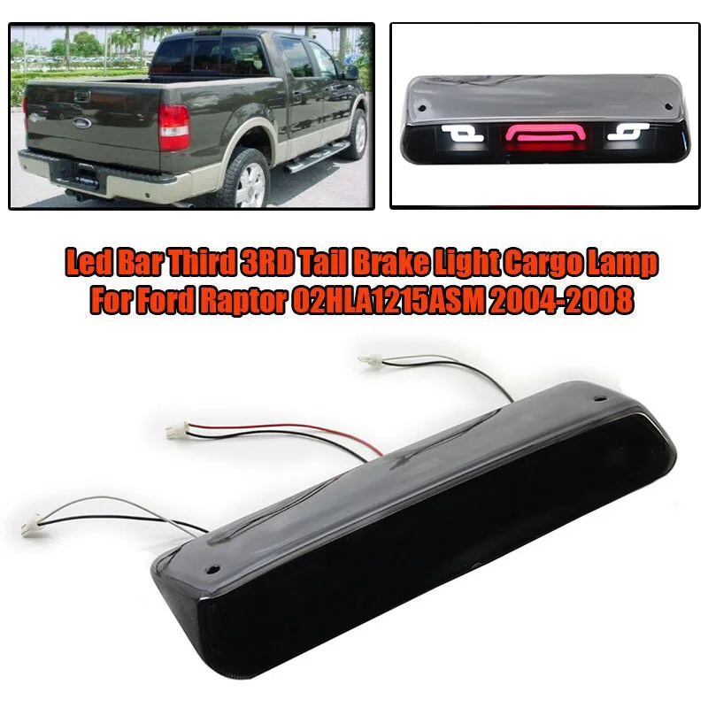 NEW-LED Rear High Lever Third 3Rd Brake Stop Light Tail Lamp For Ford F150 Raptor 2004-2008 Explorer Lincoln 02HLA1215ASM