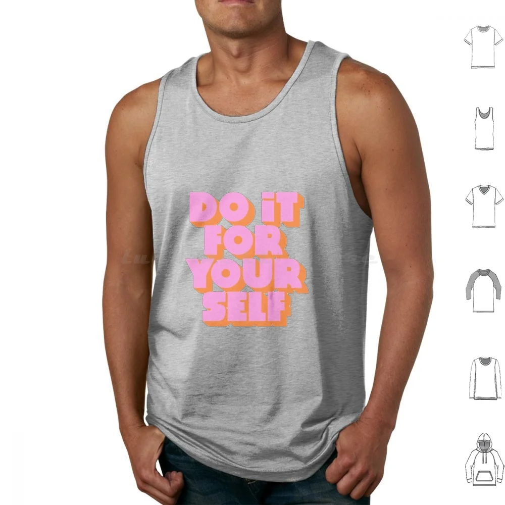 

Do It For Yourself Tank Tops Vest Sleeveless Kindness Groovy Colors 70s Font Recent Most Recent Top Selling Blue Orange Yellow