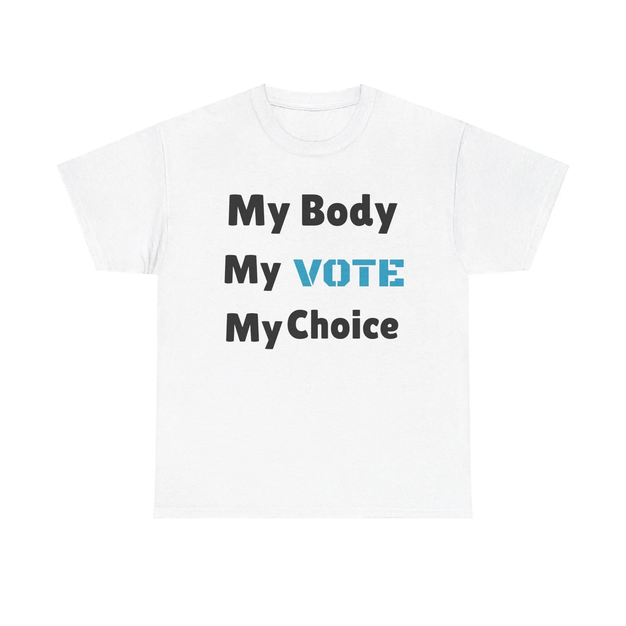 FeminisT T Shirt My Body Choice Women s Rights Roe V Wade Power of Vote Pro Reproductive