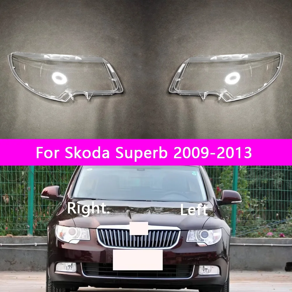 

Для Skoda Superb 2009-2013: Прозрачный кожух фары, крышка фары, линза, запчасти для авто