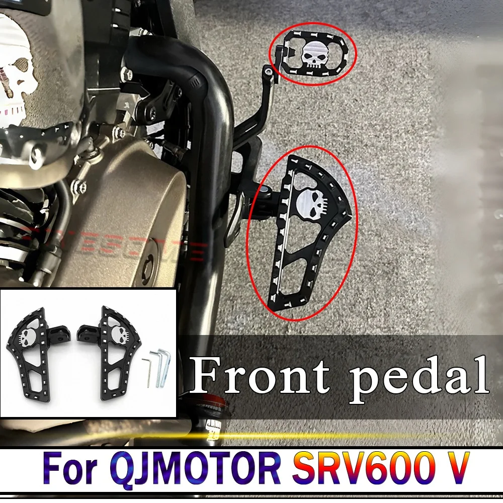 For Fit QJMOTOR SRV600V Modified Anti-slip Front Foot Pedal For Fit SRV 600 V