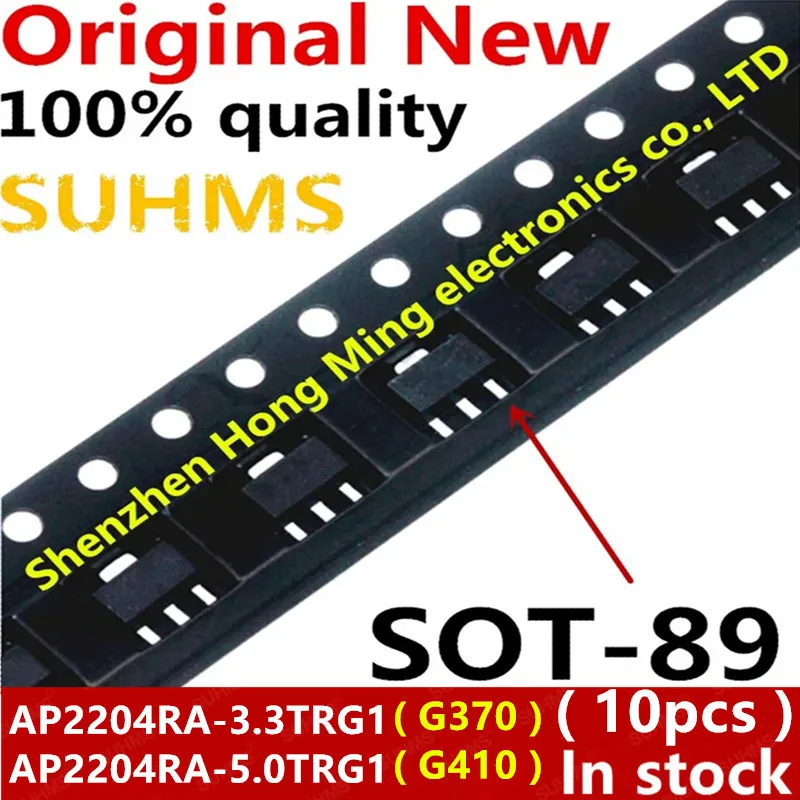 

(10piece)100% New AP2204RA AP2204RA-3.3TRG1 G370 AP2204RA-5.0TRG1 G410 SOT-89 Chipset