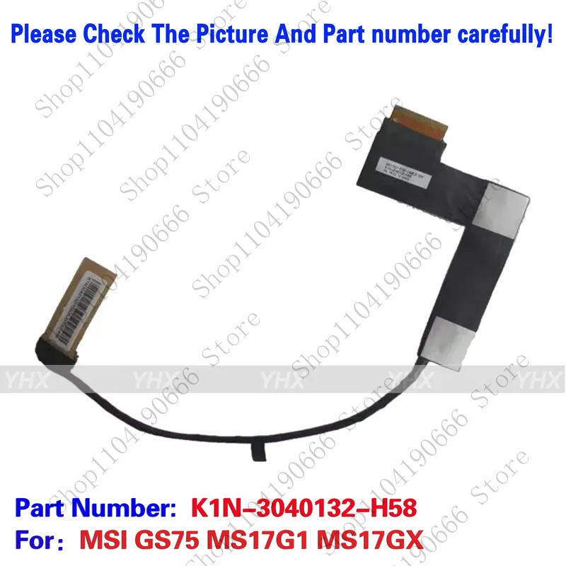 For MSI GS75 MS17G1 MS17GX FHD Lcd LVDS EDP Cable LED Cable K1N-3040132-H58 Notebook computer components