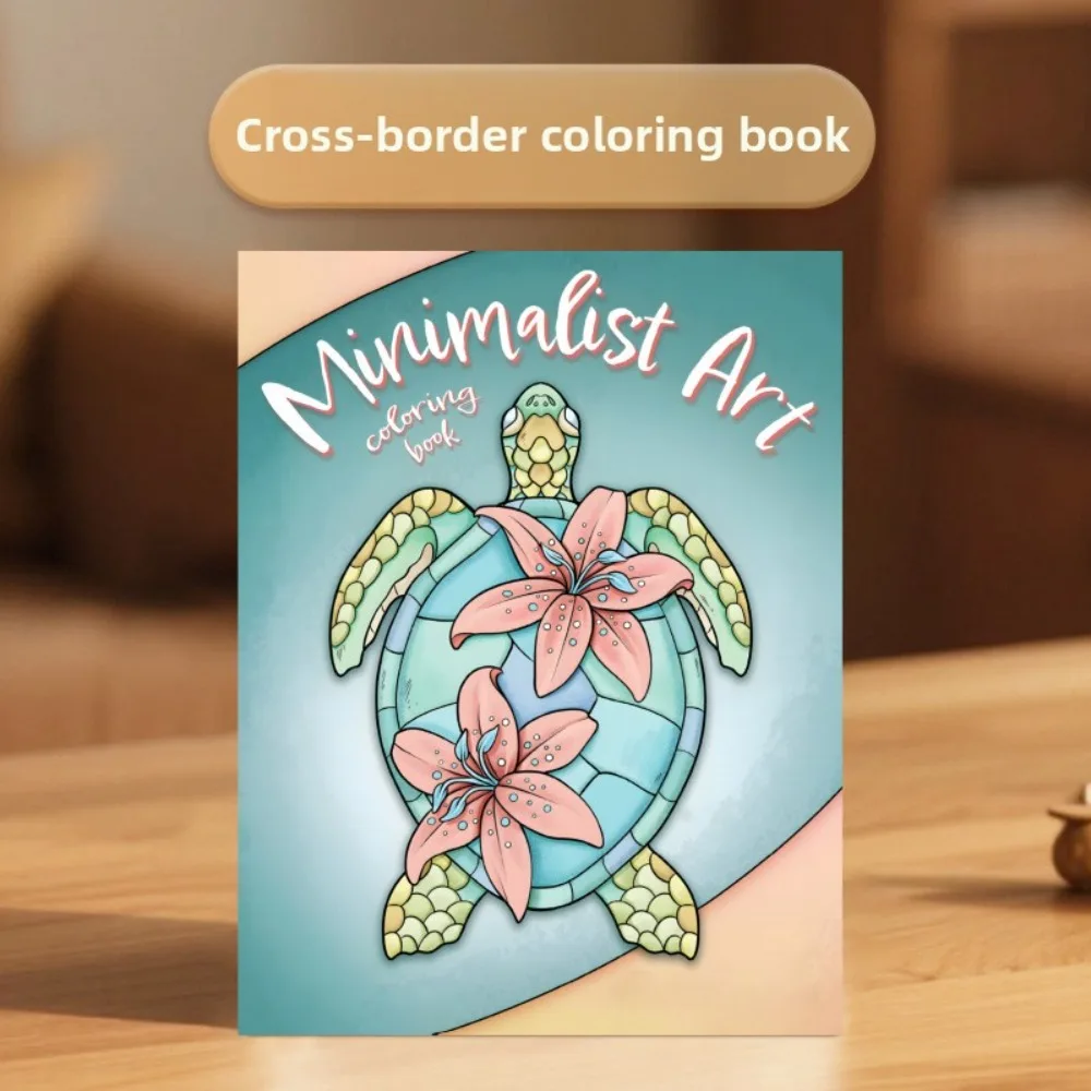 Minimalist Art Coloring Book Simple Elegant Designs for Adults Stress Relief Relaxation Mindfulness Gift