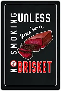 JP's Parcels Tin Signs Backyard Patio Decor-Metal Sign 12 x 8 in. No Smoking Unless You're a Brisket sign