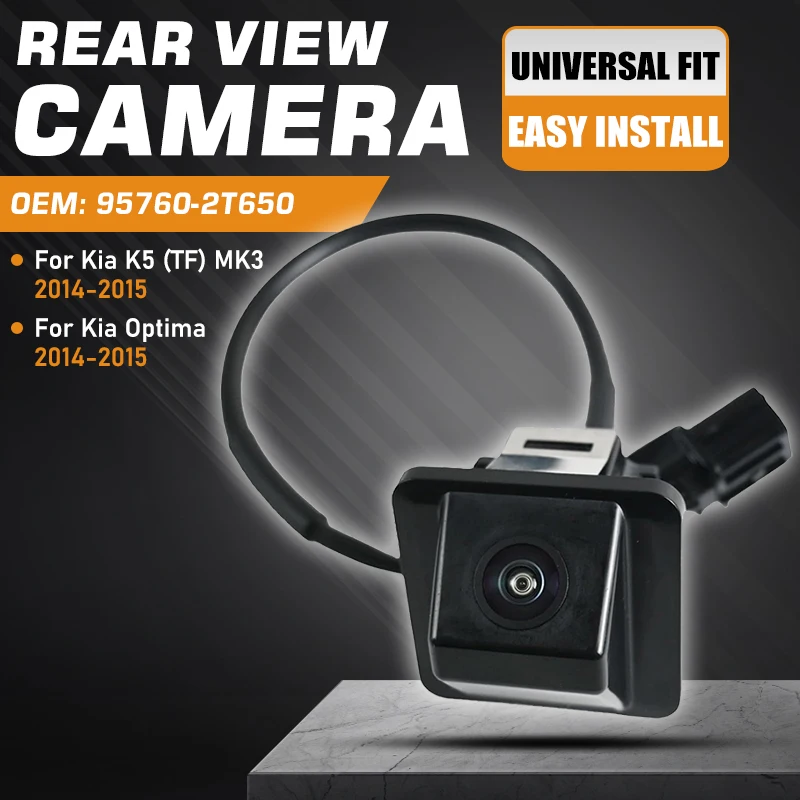 

High Quality Car Rear View Camera For Kia Optima Kia K5 2014-2015 Reverse Parking Assist Backup Camera Replacement 95760-2T650