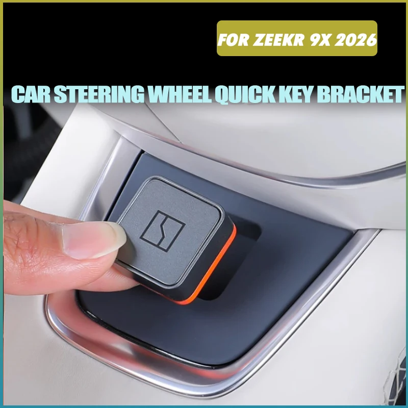 Car Steering Wheel Quick Key Bracket Fit for ZEEKR 9X‌ 2026 Modified  Silicone Versatile Button-Style Kickstand Car Accessories