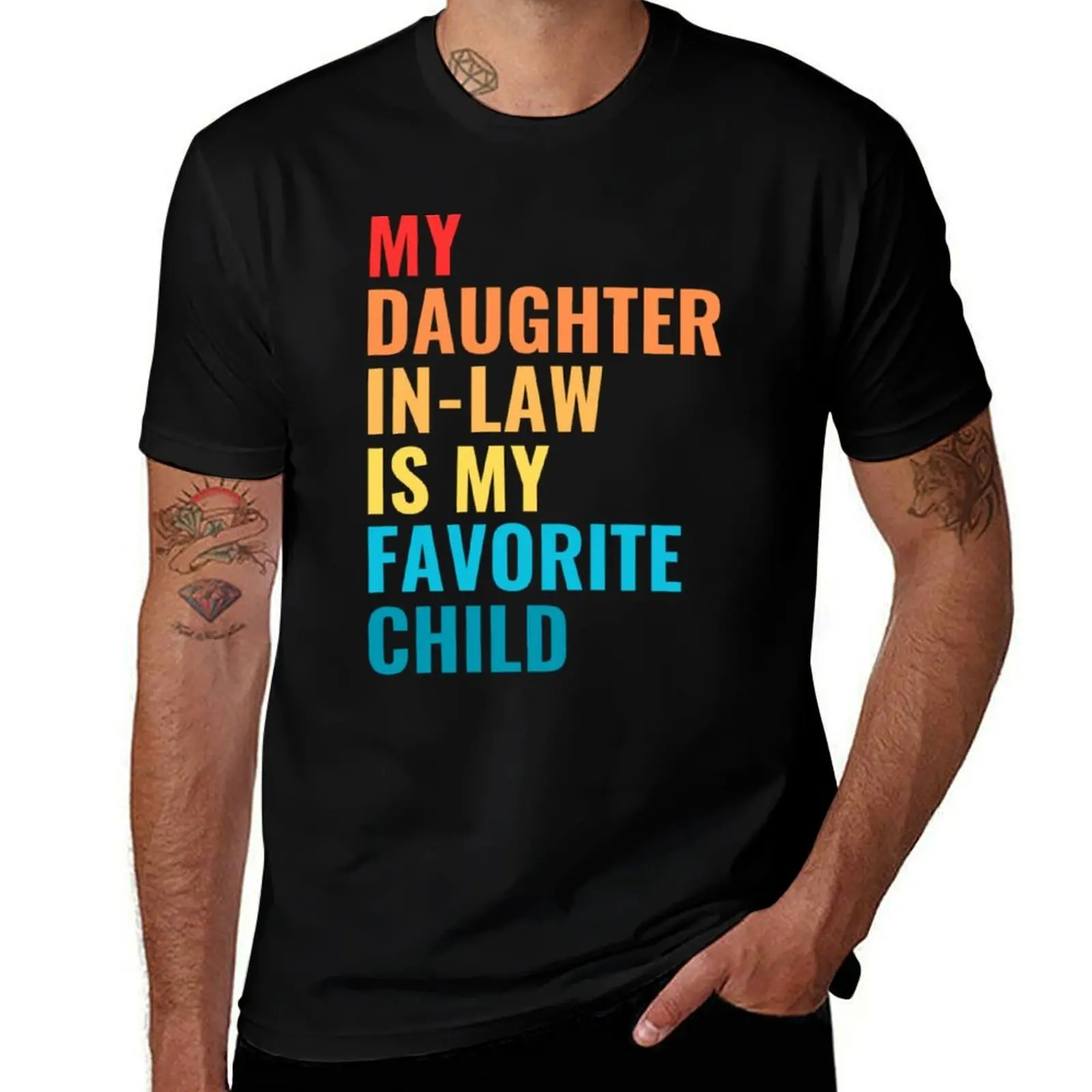 My Daughter-In-Law Is My Favorite Child T-Shirt t shirt man plain essential t shirt cotton tshirt 100% T-shirt