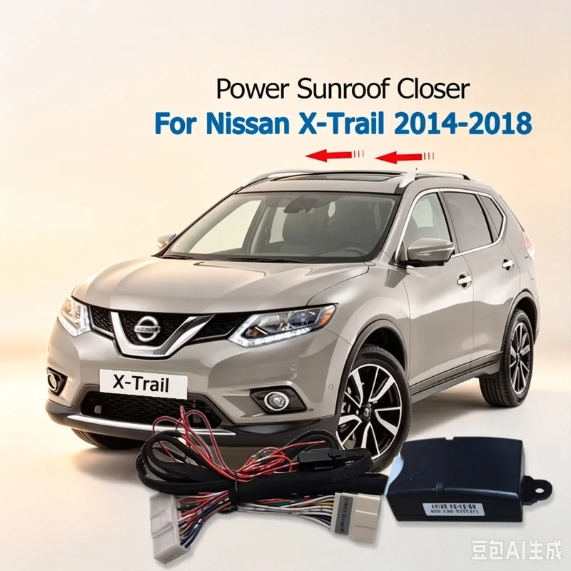 For Nissan X-Trail 2014-2025 Forten Kingdom Car Auto Power Sunroof Closing Closer