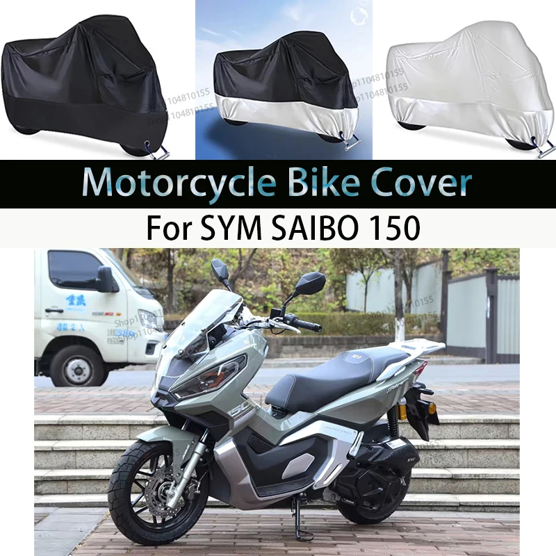 

For SYM SAIBO 150 Motorcycle Cover Moto Rain Cover Waterproof Dustproof UV Cover Coat Indoor Outdoor Motorbike Scooter Cover
