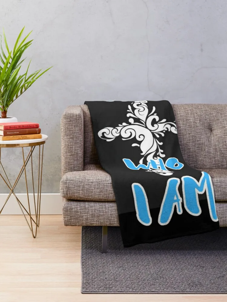 Cross with I am who i am in artistic style happy cute anime christian gifts Throw Blanket Furrys blankets and throws Blankets