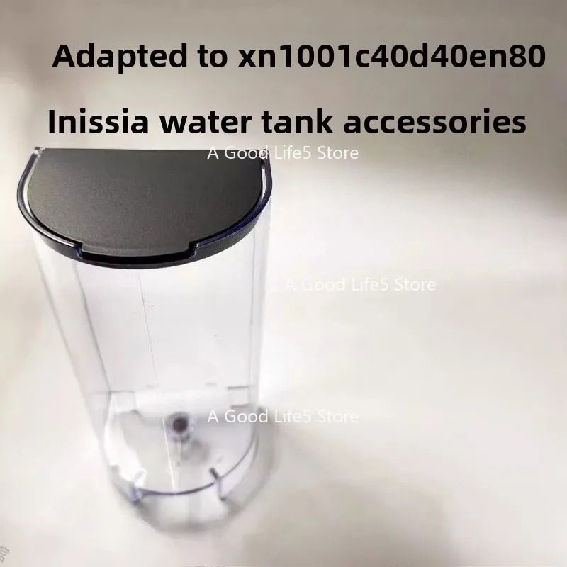 

Применяется к аксессуарам резервуара для воды Inissia Nespresso C40/D40 EN80 Xn100