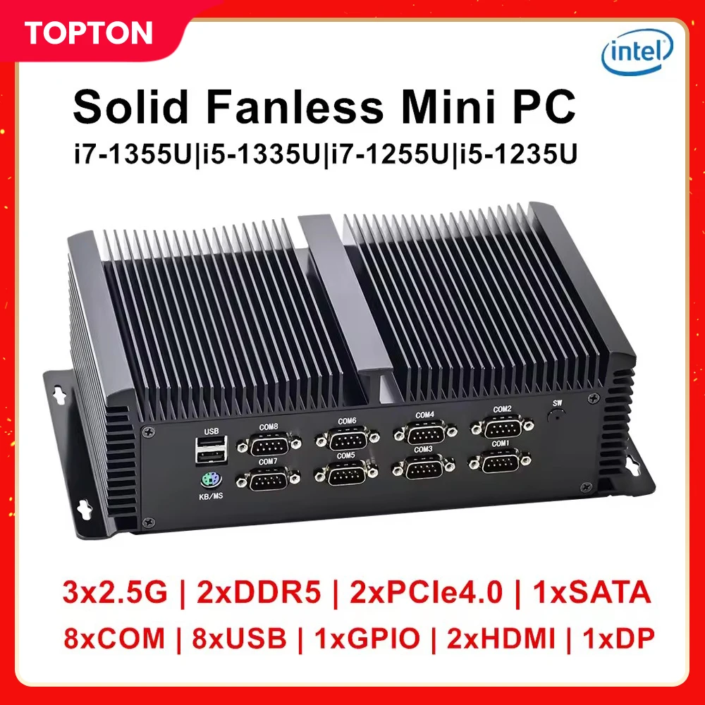 

Topton Intel Industrial PC i7 1355U i5 1335U Fanless Mini PC Rugged Computer 3xi226-V 2.5G 2xDDR5 2xPCIe4.0 8xCOM GPIO HDMI DP