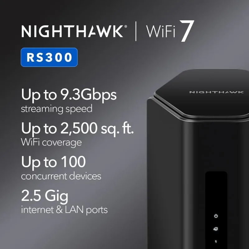 Nighthawk WiFi 7 Router (RS300) BE9300 سرعة لاسلكية 9.3 جيجابت في الثانية - منفذ إنترنت 2.5 جيجا بايت - راوتر ألعاب جيجابت ثلاثي الموجات