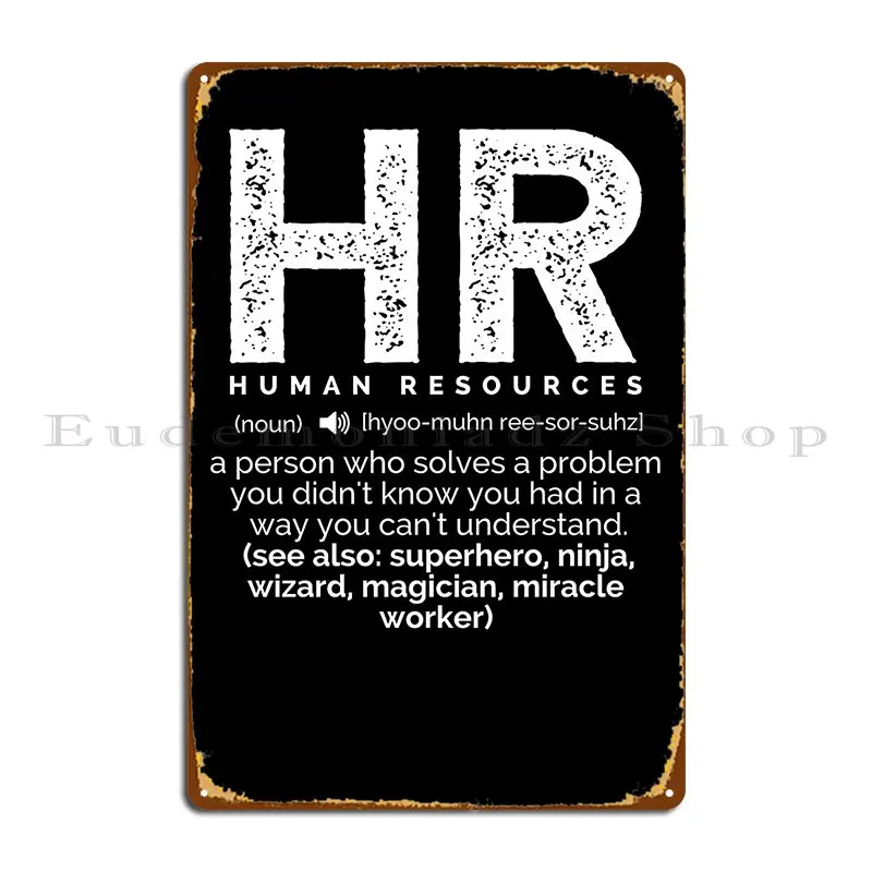 Hr-póster de placa de Metal personalizada, cartel de hojalata de una persona que solucionar un problema, definición de recursos humanos, Vintage, Club Bar