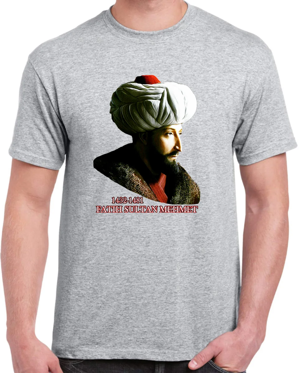 The Conqueror Ottoman Fatih Sultan Mehmet Portrait T-Shirt 100% Cotton O-Neck Summer Short Sleeve Casual Mens T-shirt Size S-3XL