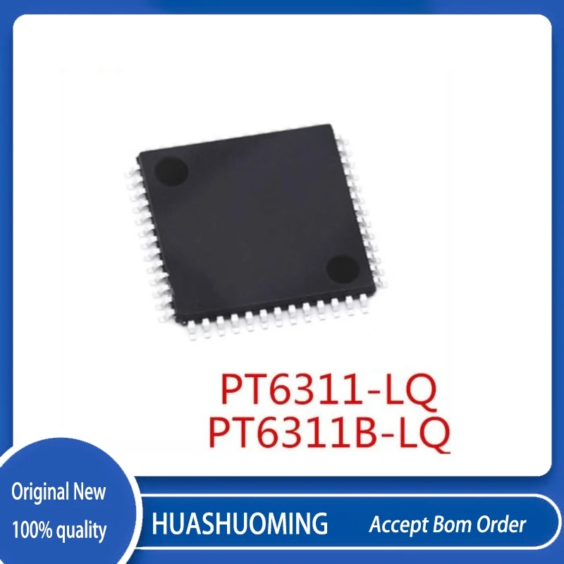 2PCS/LOT  PT6311B-LQ QFP52   PT6311-LQ   PT6311   