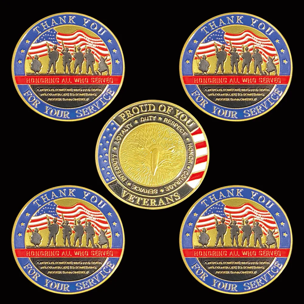 

5PCS US Military Honoring All Who Served Veterans Proud Of You Metal Copper Challenge Coin Collections