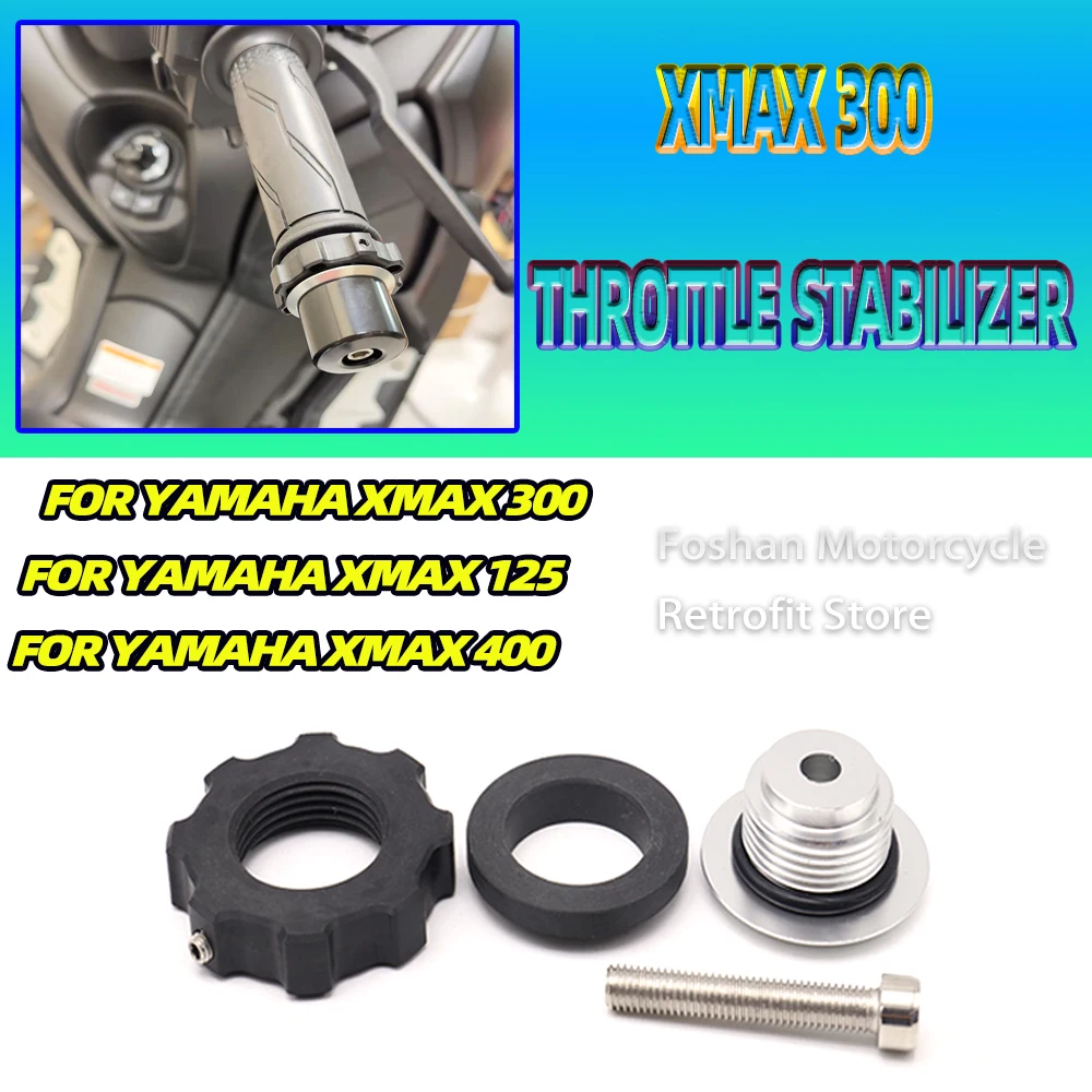 

For Yamaha xmax 125 300 xmax400 Accessories 2017 2018 2019 2020 2021 2022 2023 Operating Throttle Stabilizer Motorcycle Parts