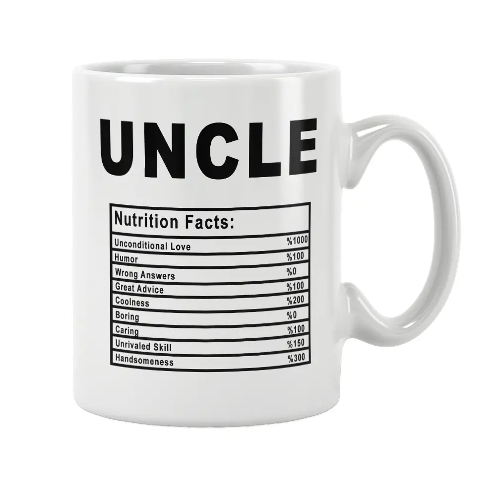 Uncle Nutrition Facts Mug Coffee Cup White Ceramic New Year Anniversary Cute Funny Birthday Gift Ideas