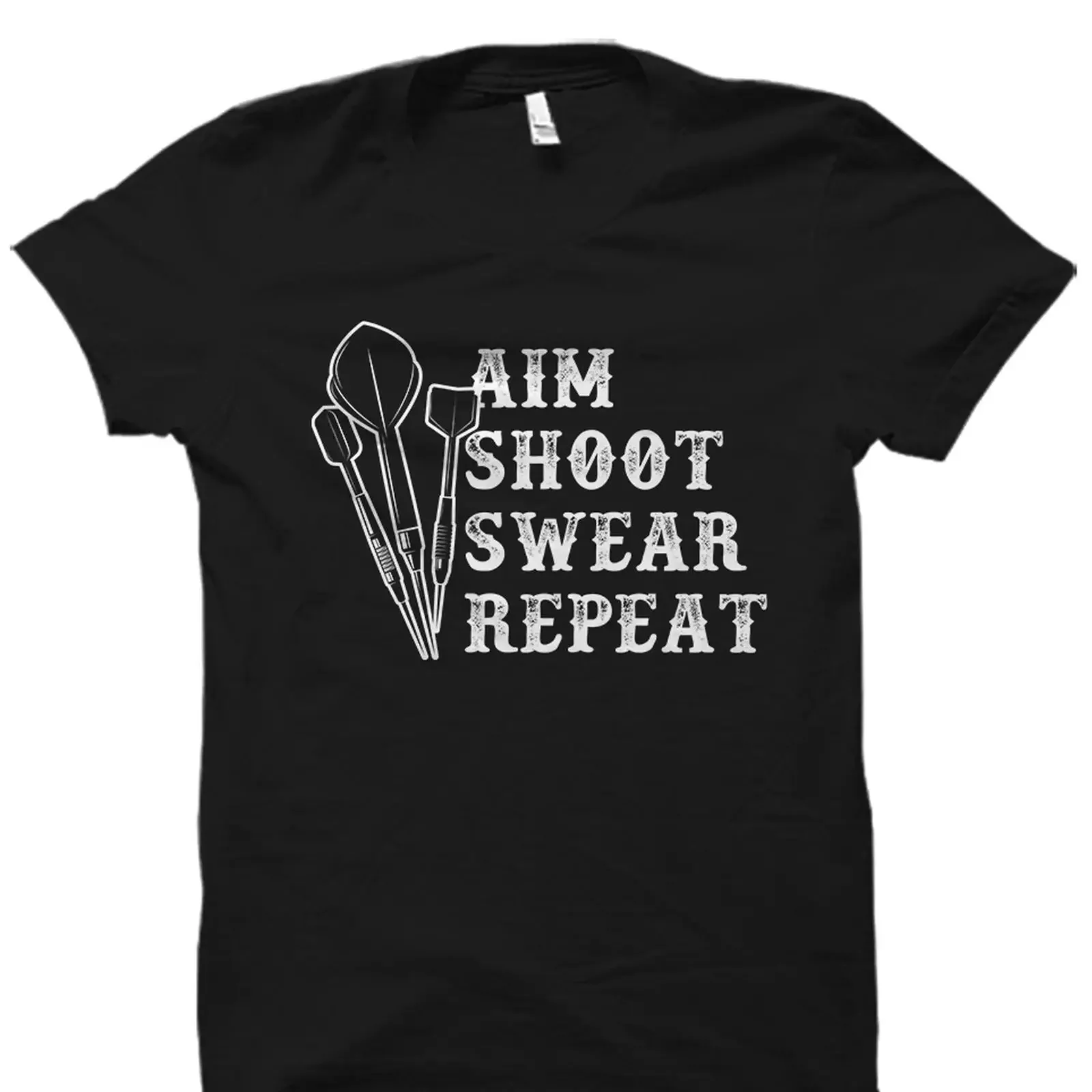 Aim Shoot Swear Repeat Funny Darts Player T Shirt Humorous Dart Lover Casual for Game Enthusiasts OS4878 vintage Washed Unisex