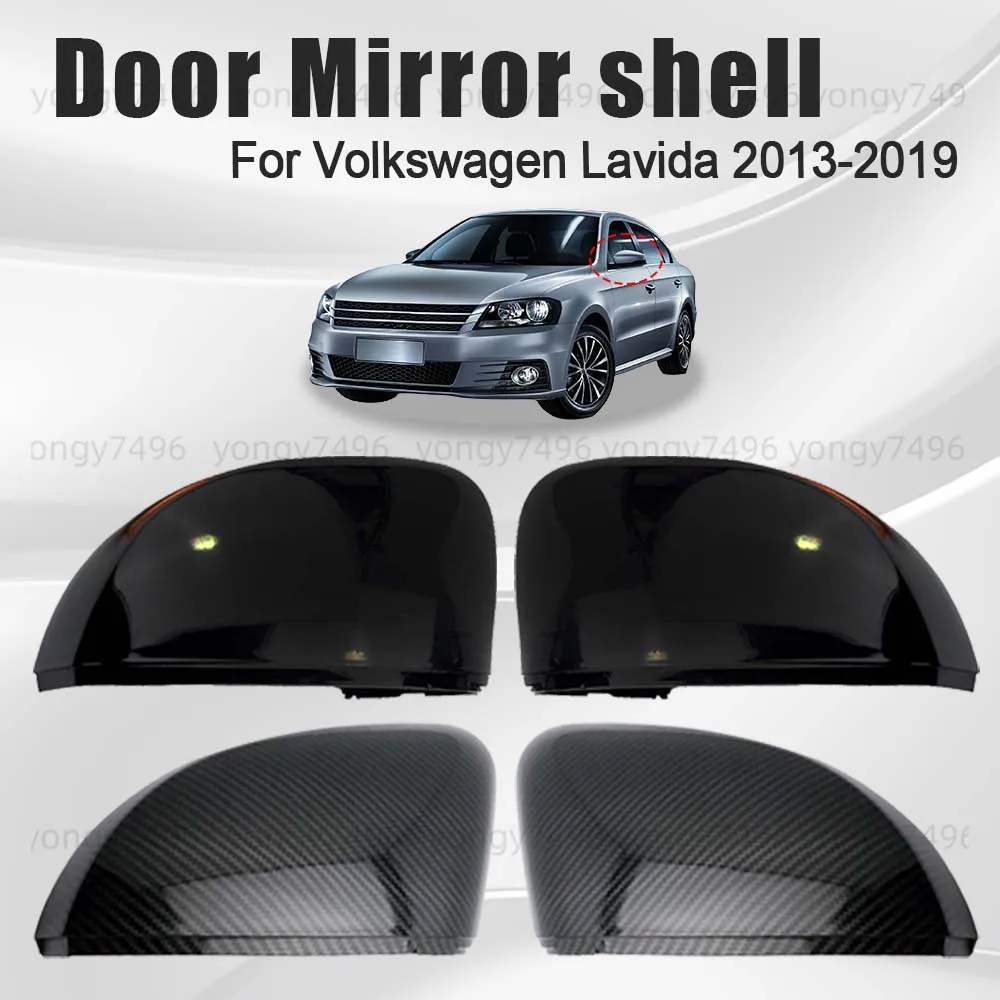 

Cars Accessories Door Mirror Shell For Volkswagen Lavida 2013 2014 2015 2016 2017 2018 2019 Carbon Fiber Glossy Black Replace