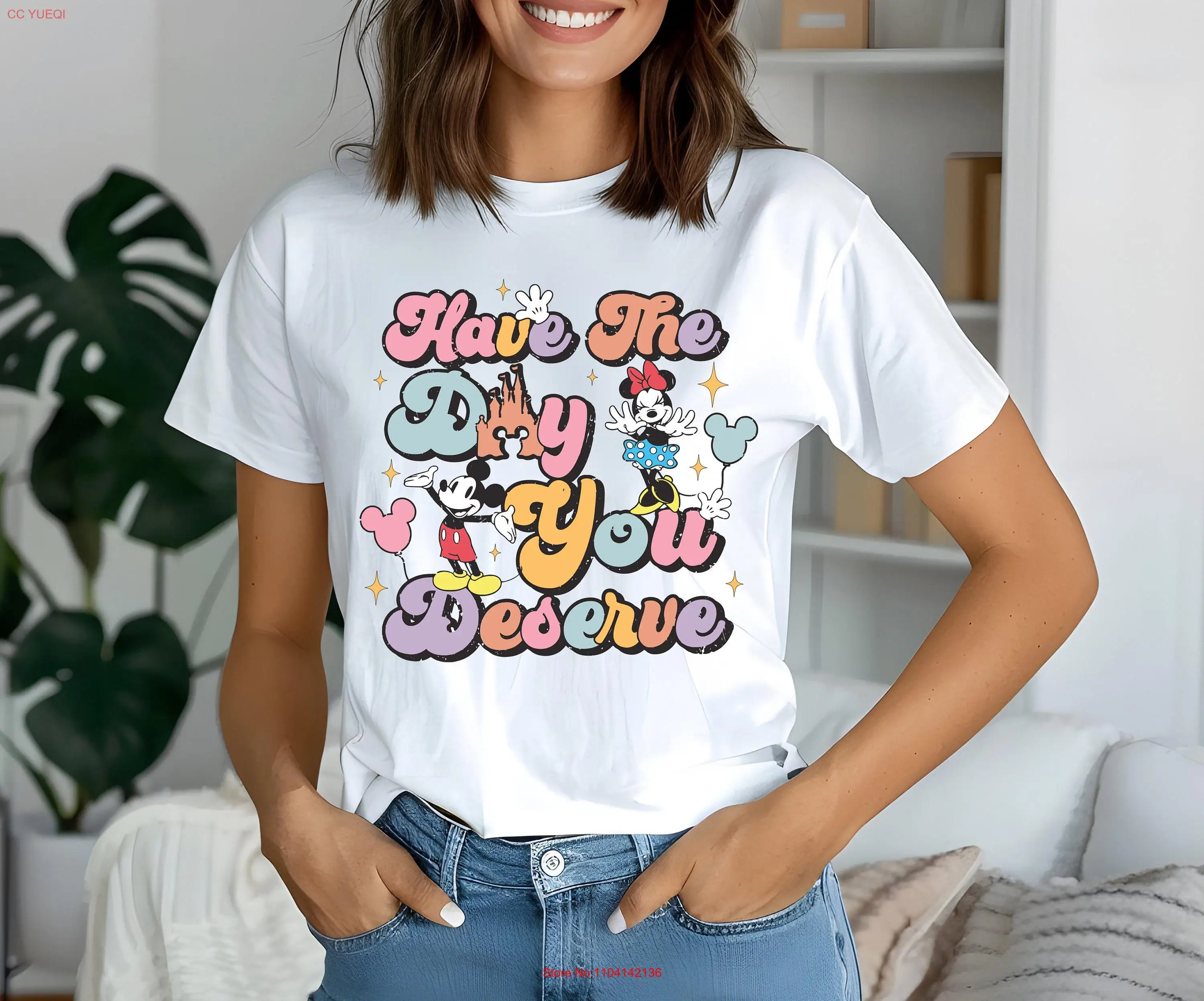 Have The Day You Deserve T Shirt Vacation Family Trip Holiday 2025 long or short sleeves