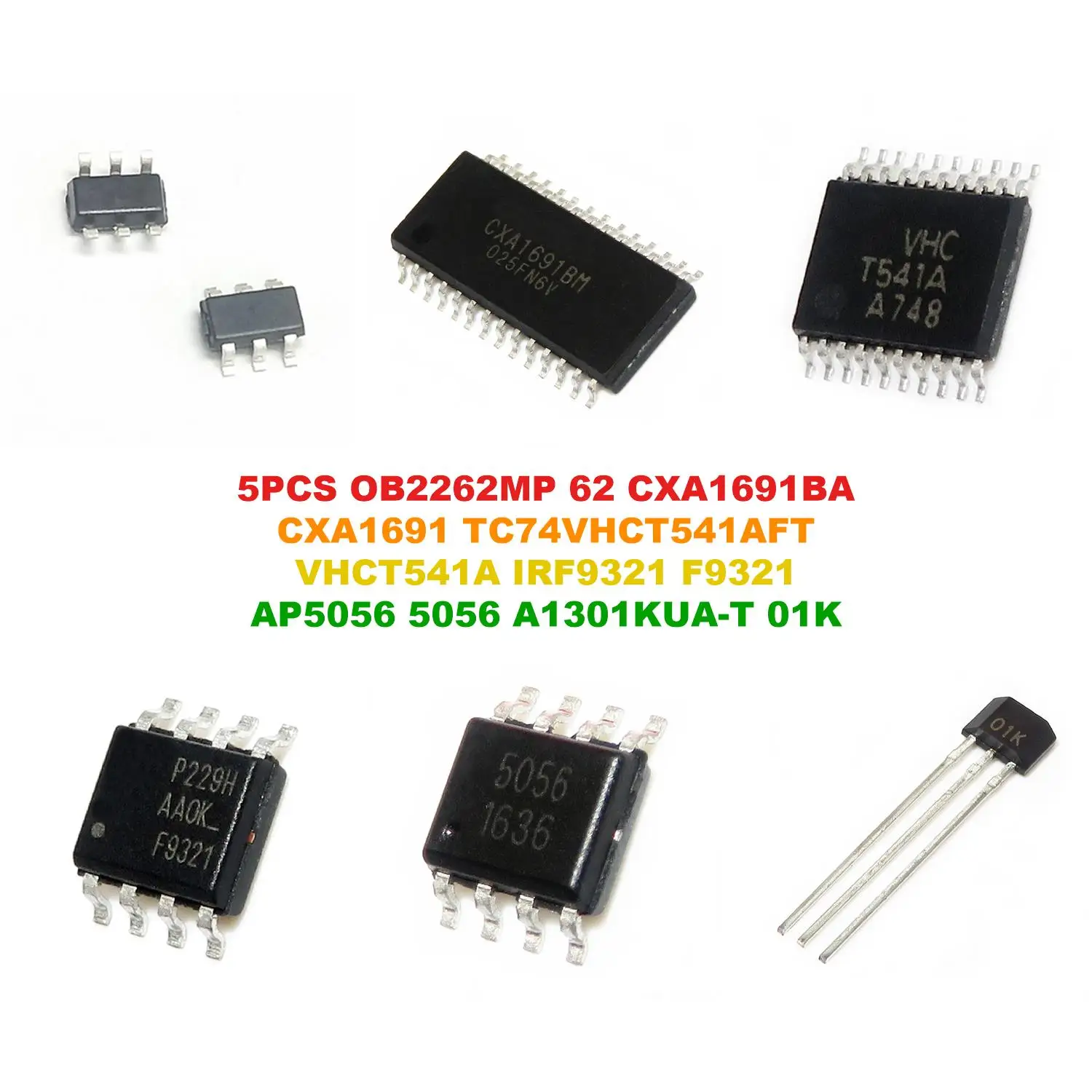 OB2262MP 62 CXA1691BA CXA1691 TC74VHCT541AFT VHCT541A IRF9321 F9321 AP5056 5056 A1301KUA-T 01K
