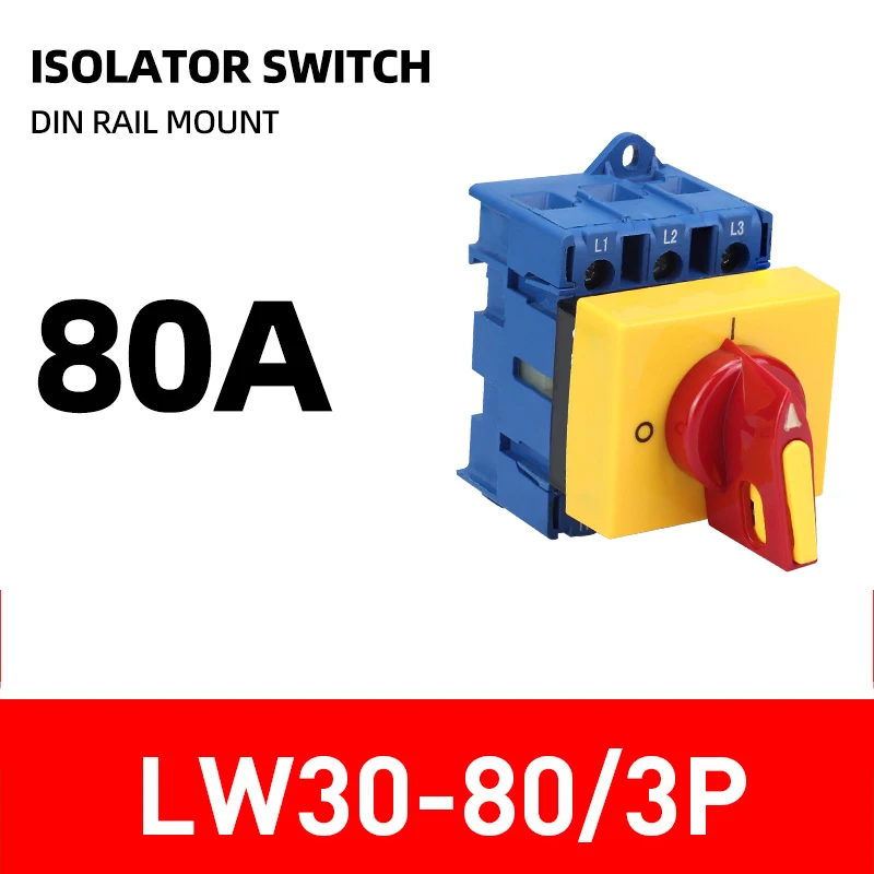 LW30-25/32A Isolator Switch Load Circuit Breaker DIN Rail Installation 3P 4P Silver Contact Power Cut-off Rotating 63A