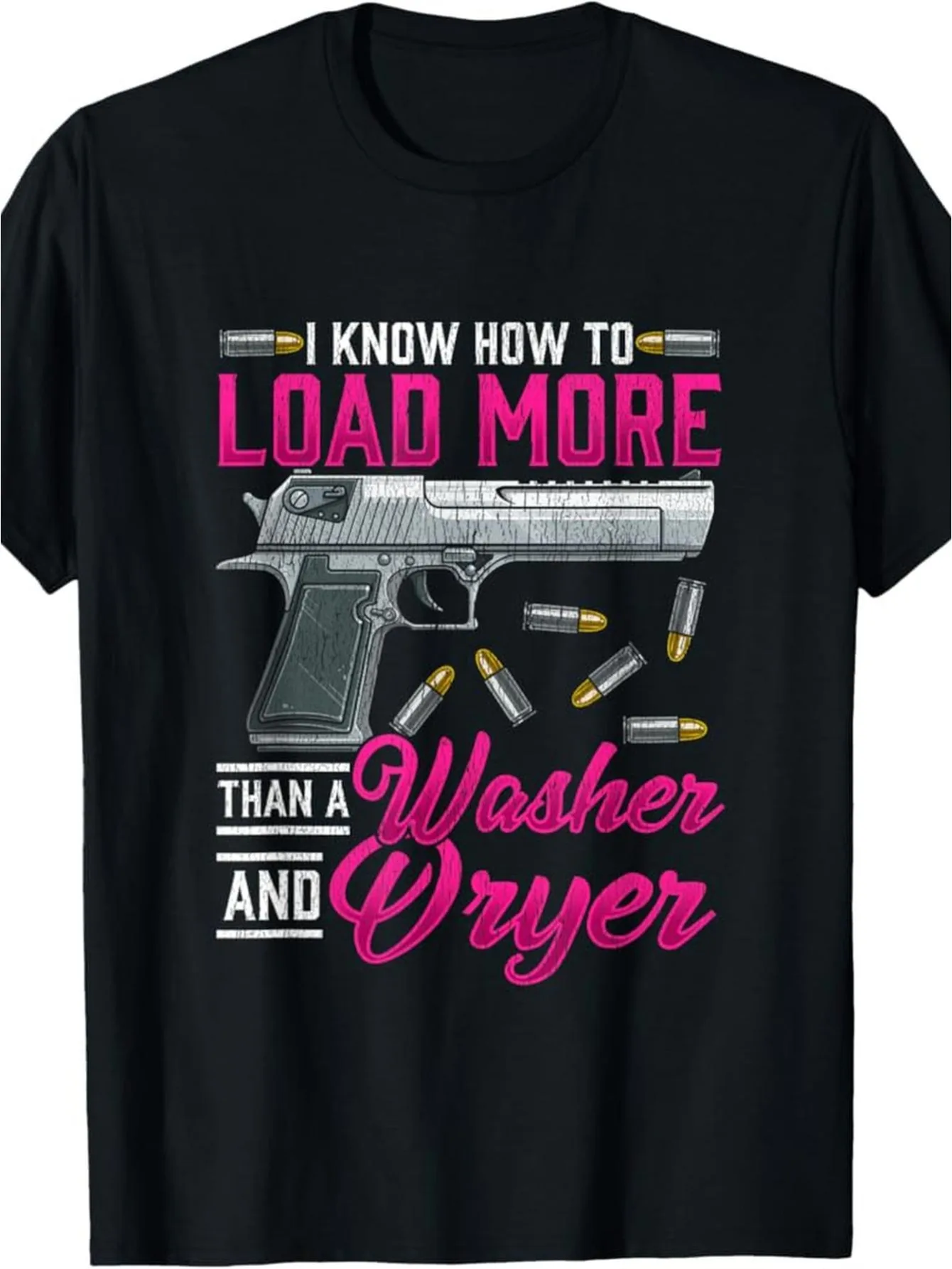 Men's Funny Gun Rights T-Shirt 100% Cotton 180g I Know How to Load More Than a Washing Machine & Dryer Slogan with Bullet & Gun Graphic - Shooting Enthusiast Apparel, Casual Round Neck Short Sleeve Tee for Owners