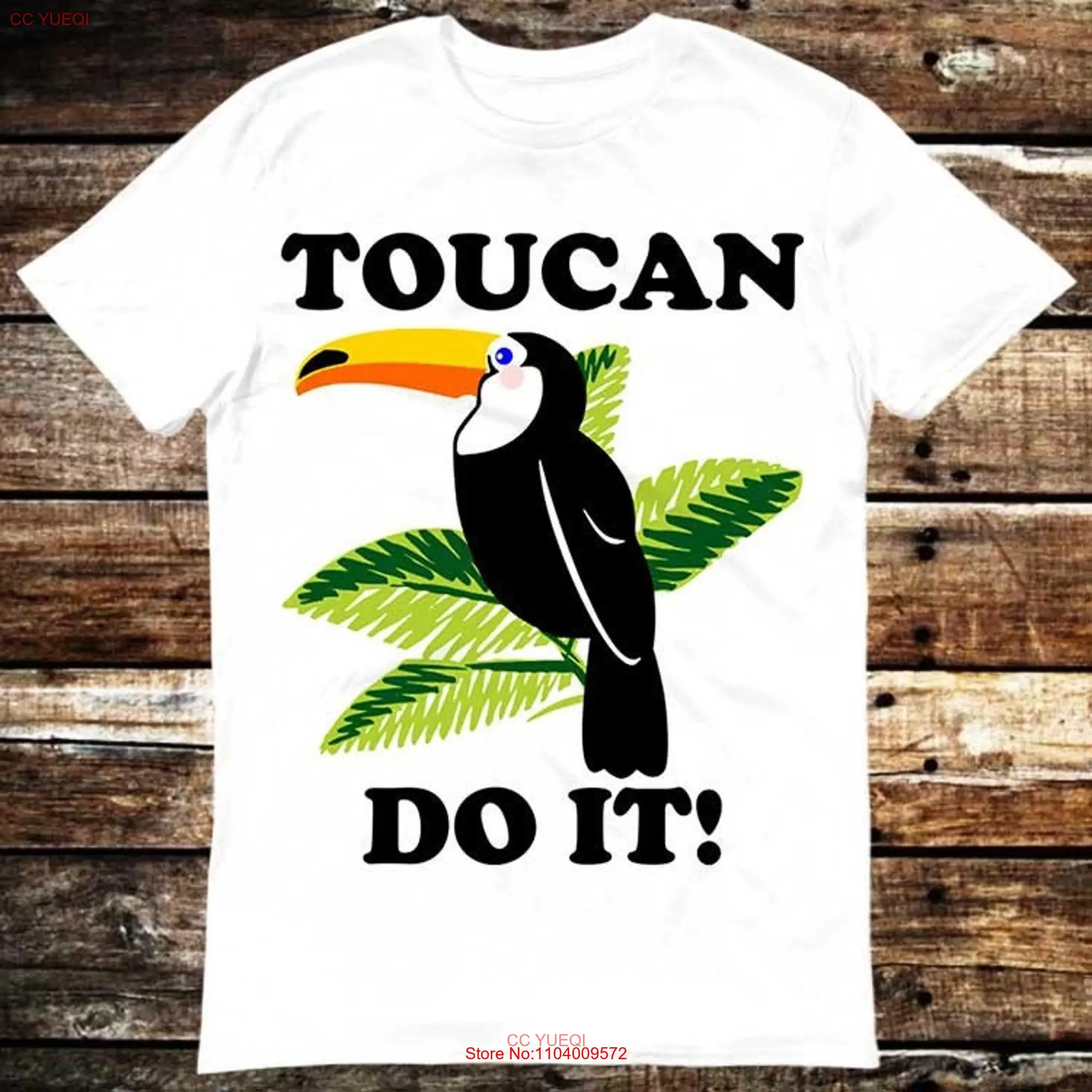 Toucan Funny Parody You Can Do It T Shirt Meme GifT Vintage Style Aesthetic Gamer Cult Movie Music 6259