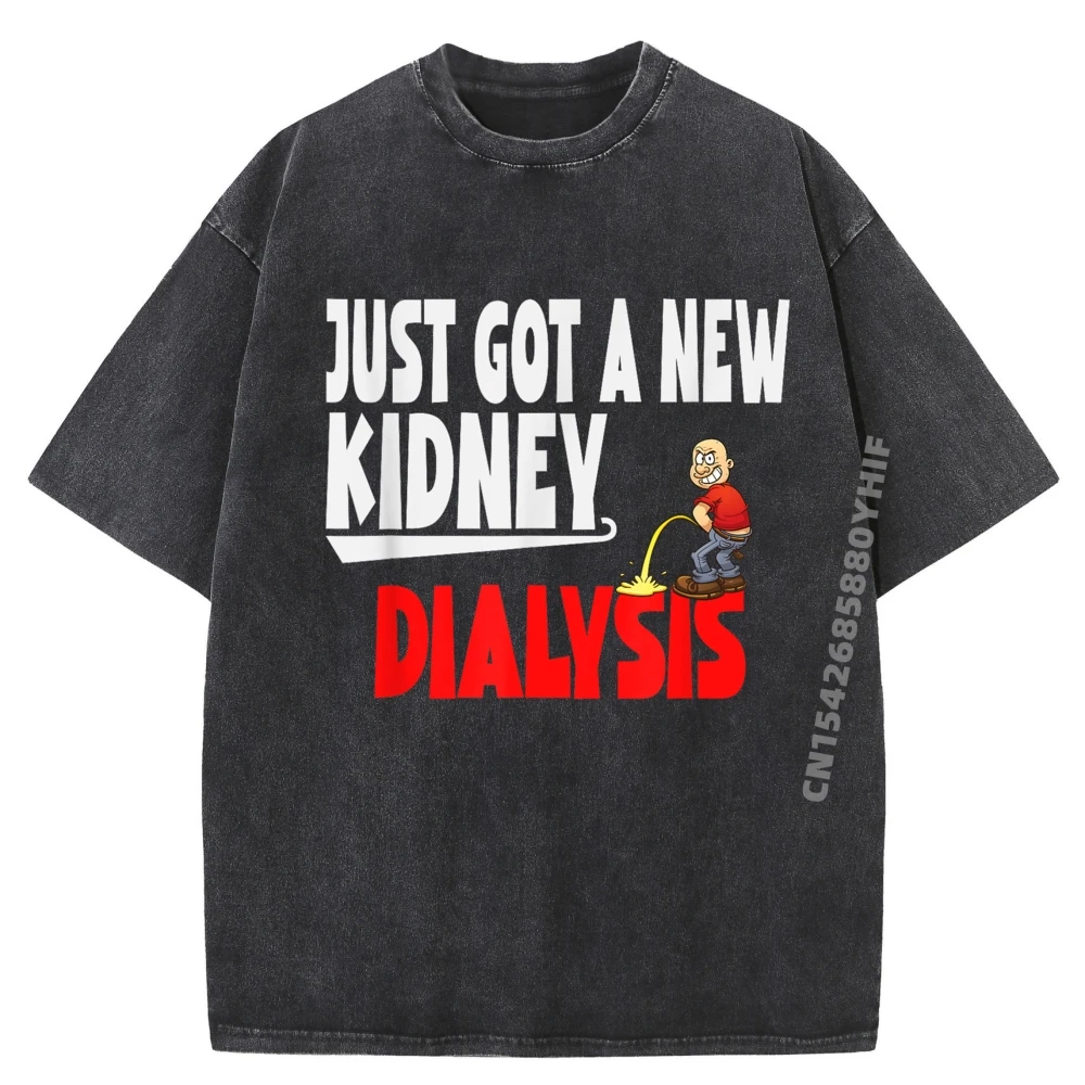 

Мужская футболка Just Got A New Kidney A Dialysis And Kidney Transplant Роскошная дизайнерская студенческая футболка Homme Мужская свободная стираная рубашка