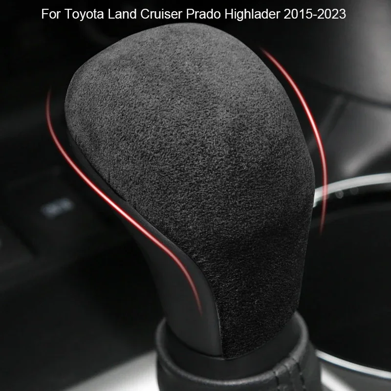 

Car ABS Suede Gear Lever Protect Shell For Toyota Land Cruiser Prado Highlander 2015-2023 Gear Head Decoration Cover Accessory
