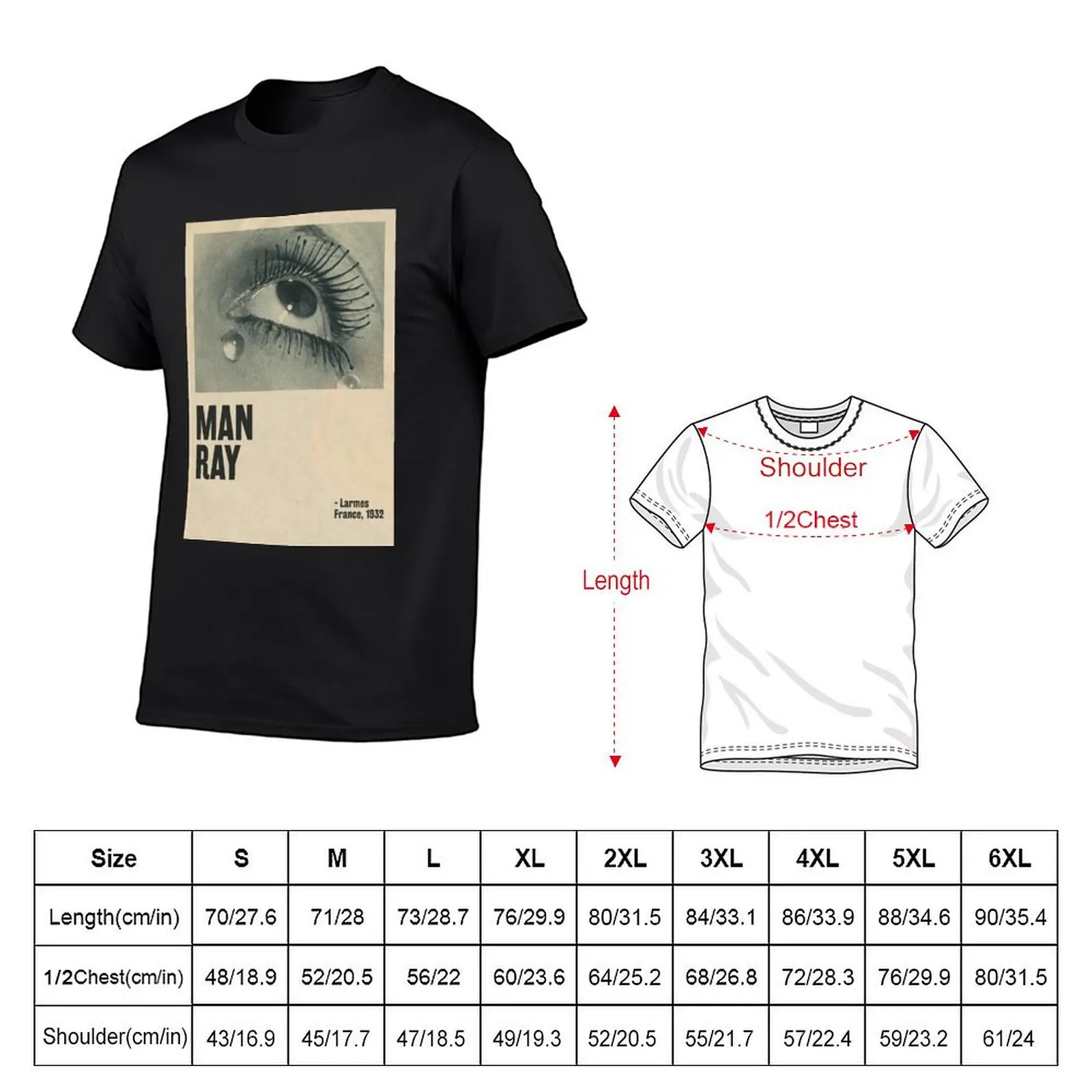 Man Ray - Larmes T-Shirt plus size clothes Aesthetic clothing man t shirt oversized t shirt tee shirts for men