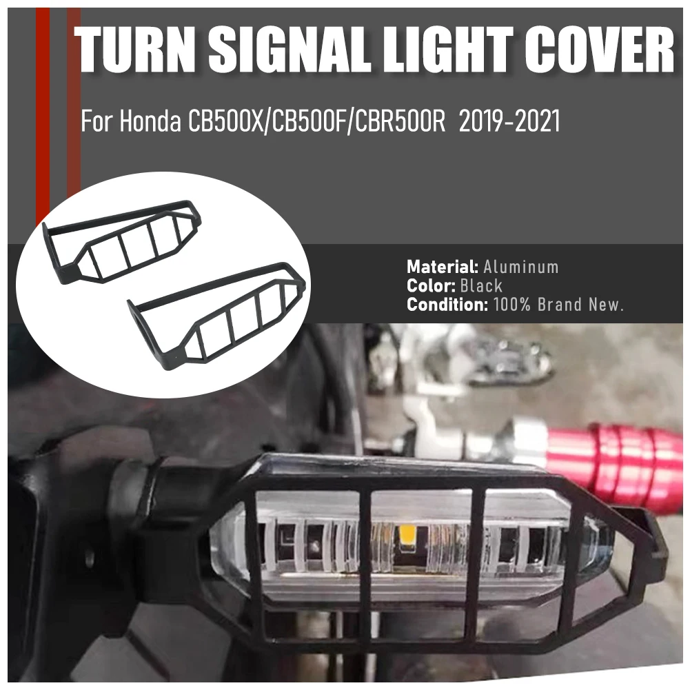 

CB 500X 500F 2019-2021 Motorcycle Accessories Turn Signal Light Guard Shield Cover Protector For Honda CB500X CB500F CBR500R